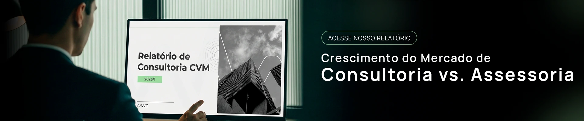 Relatorio de Consultoria CVM 2026 - Crescimento do Mercado de Consultoria vs Assessoria
